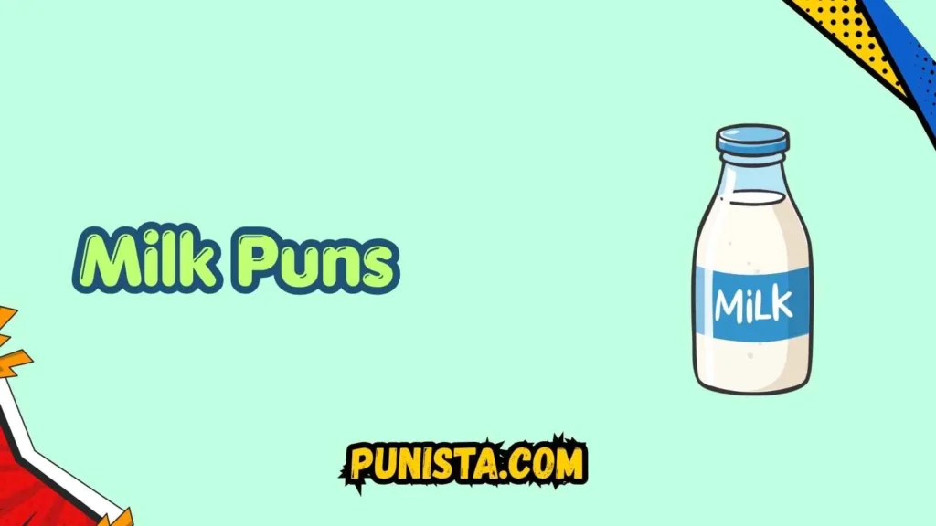 Milk Puns Captions