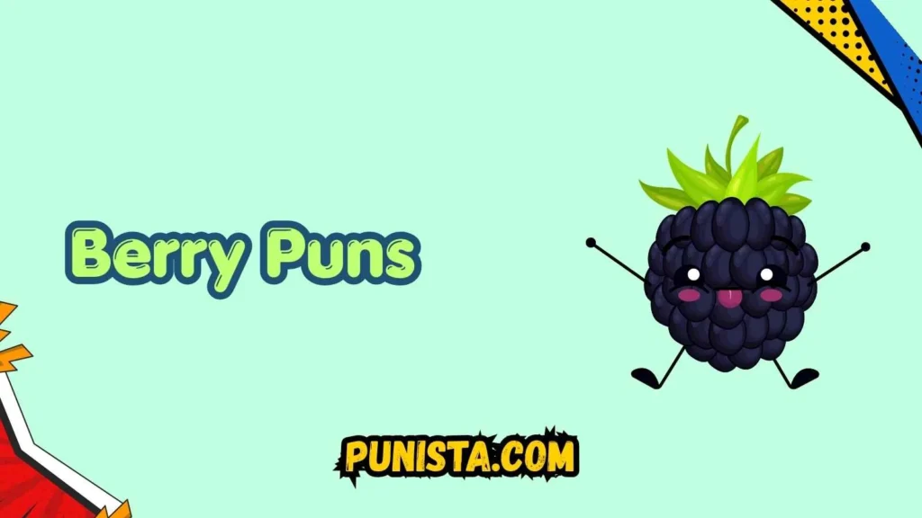 Berry Puns Captions