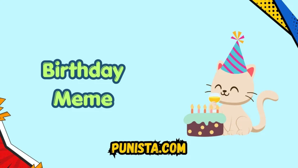Birthday memes funny
