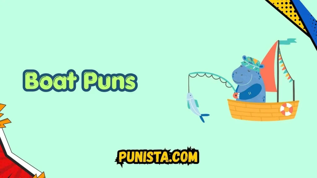 Boat Puns Captions