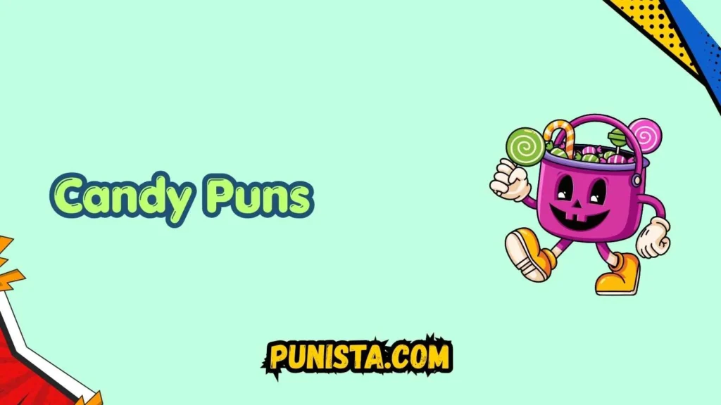 Candy Puns One Liners