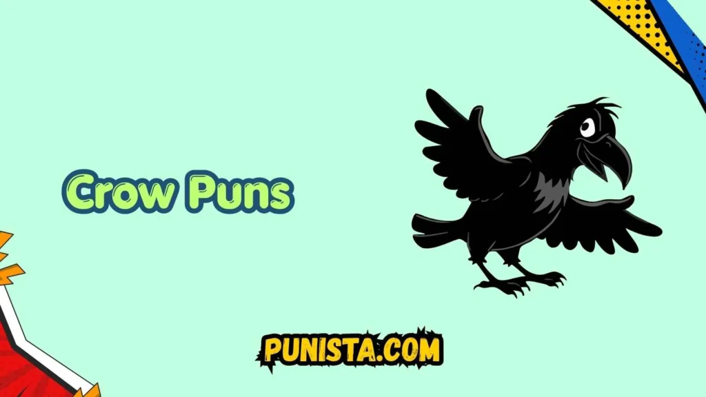 Crow Puns Dirty