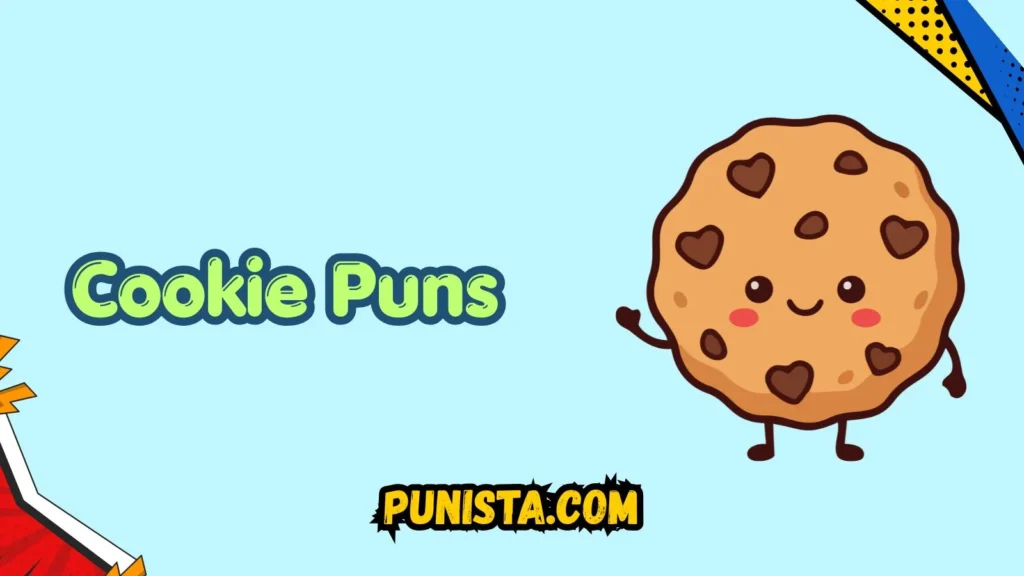 Cute Cookie Puns