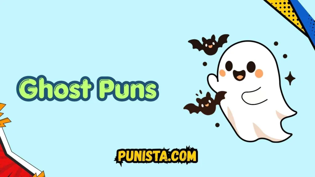 Ghost Puns Dirty