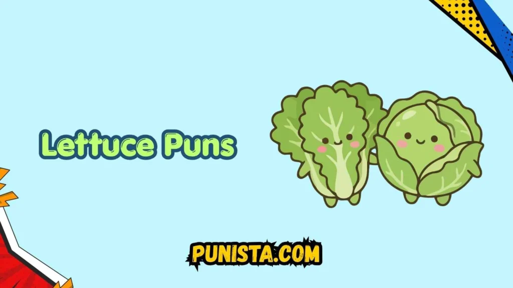 Lettuce Puns Captions