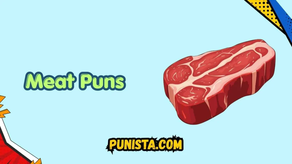 Meat Puns Captions