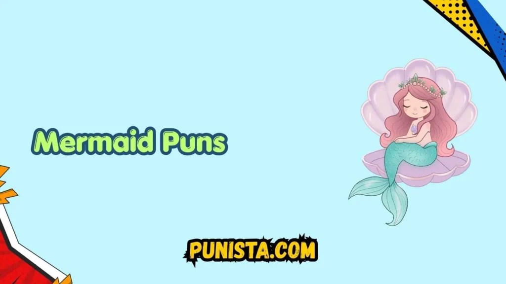 Mermaid Puns Captions