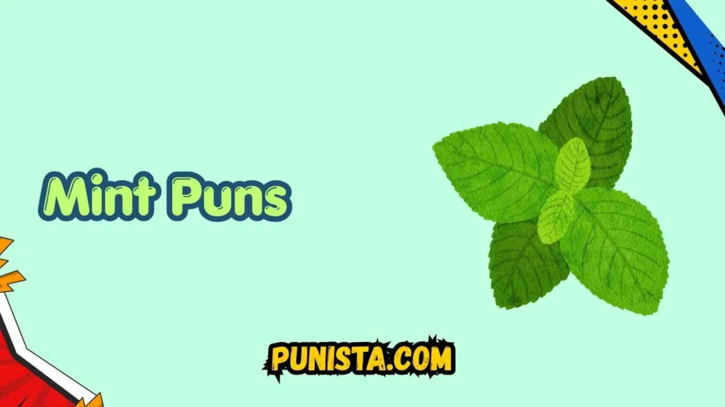 Mint Puns Captions