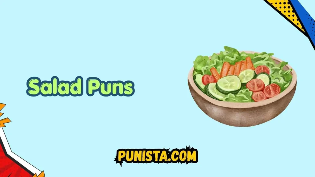 Salad Puns Captions