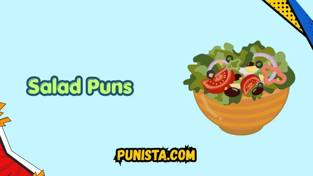 Salad Puns Dirty