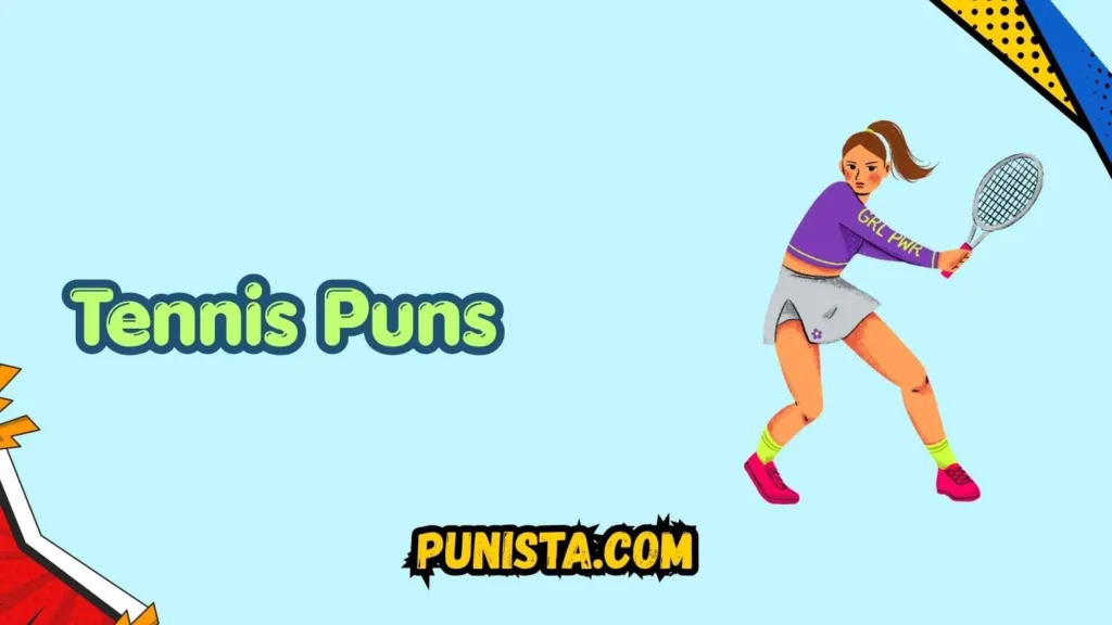 Tennis Puns Captions