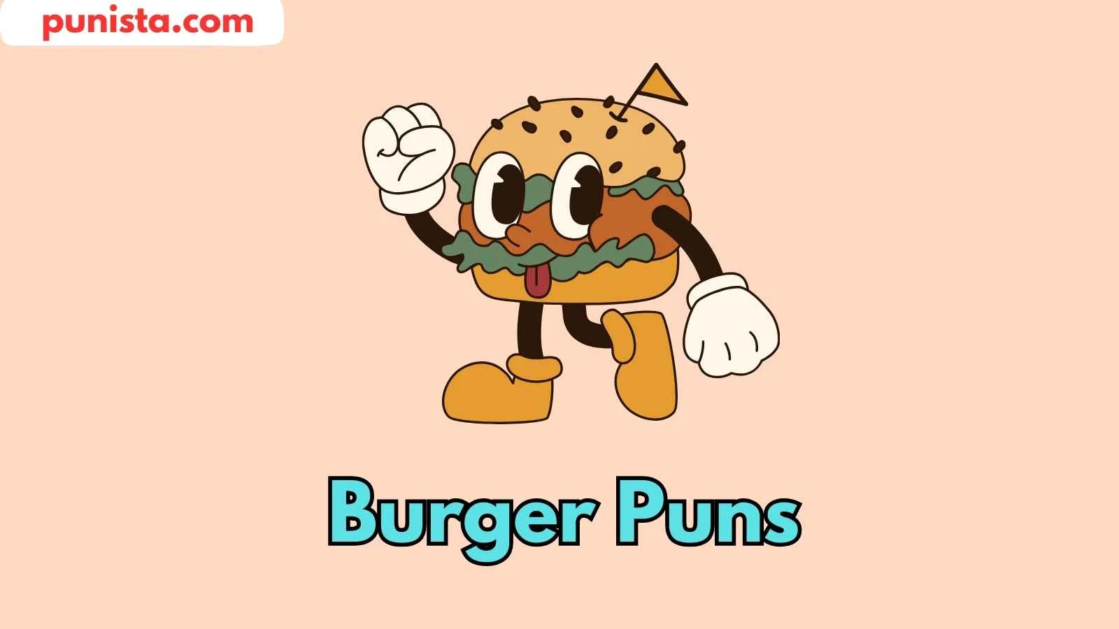 Burger Puns