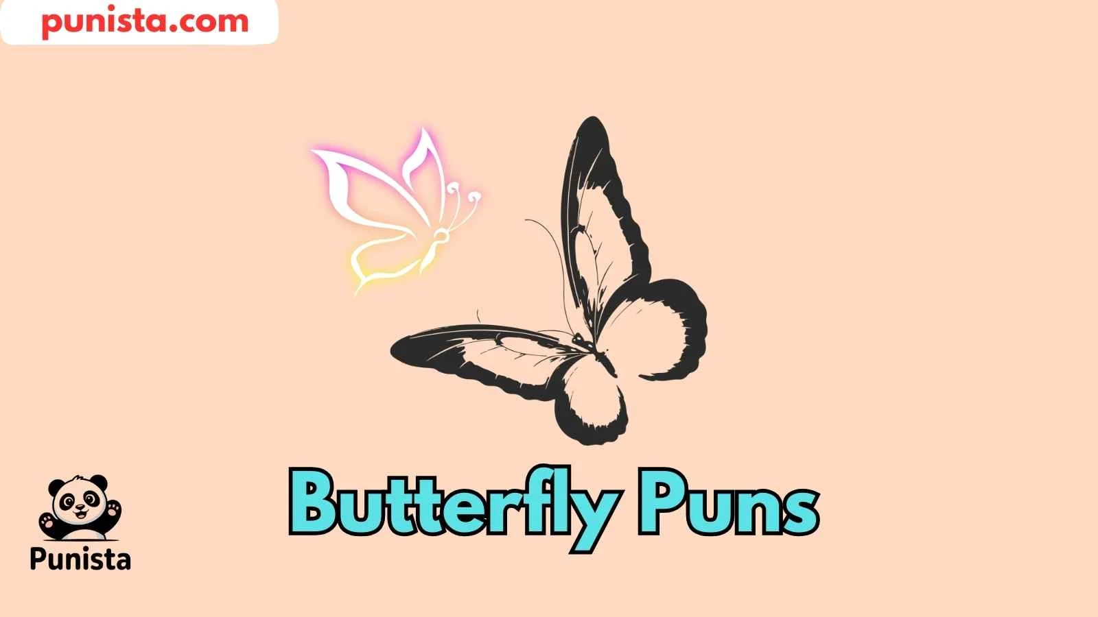 Butterfly Puns