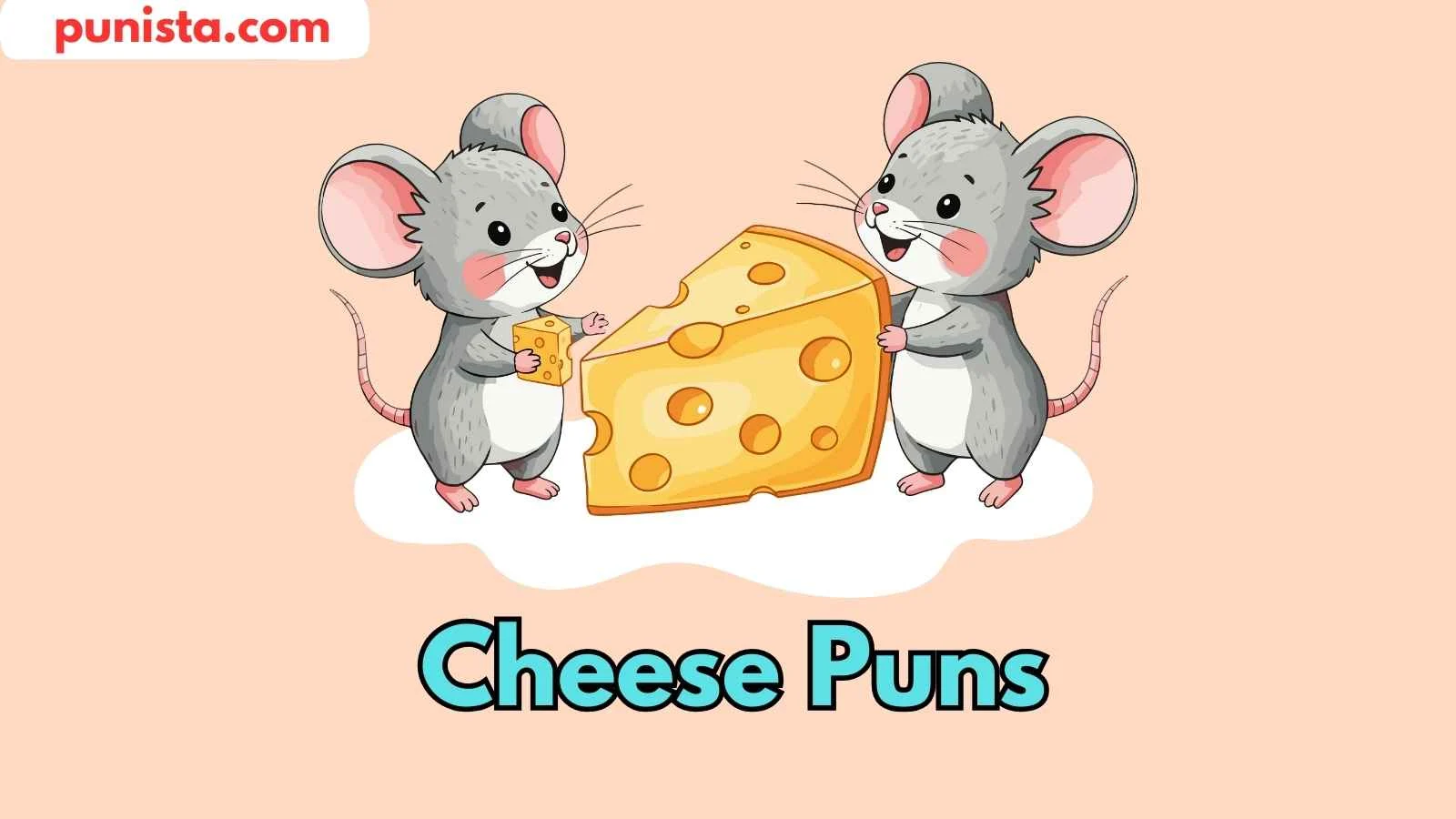 Cheese Puns