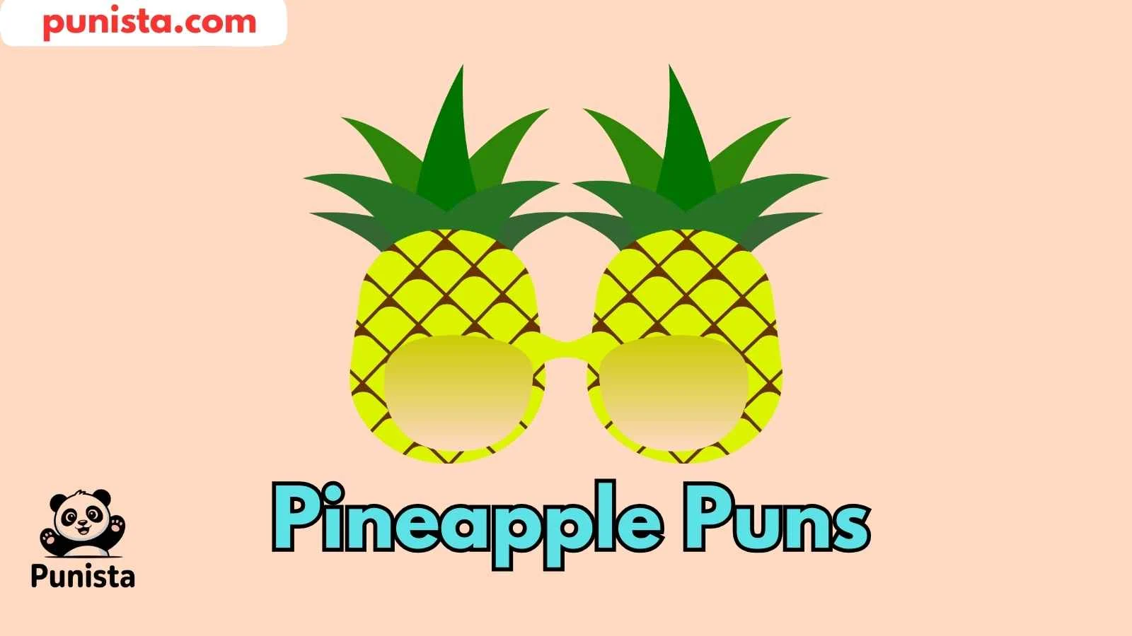 Pineapple Puns
