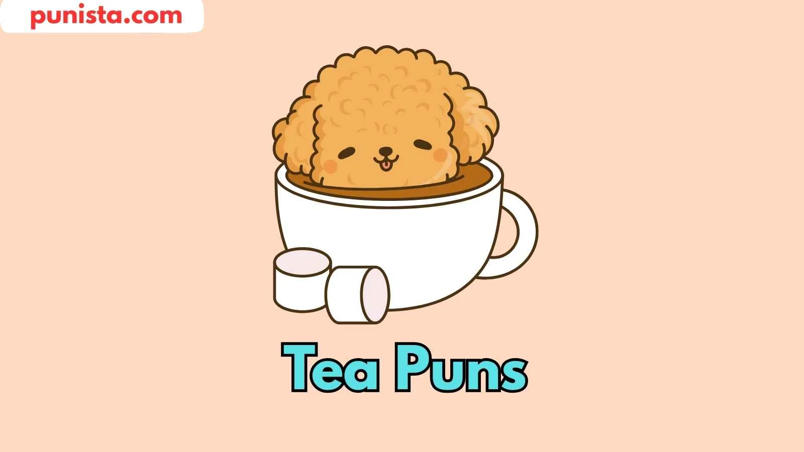 Tea Puns