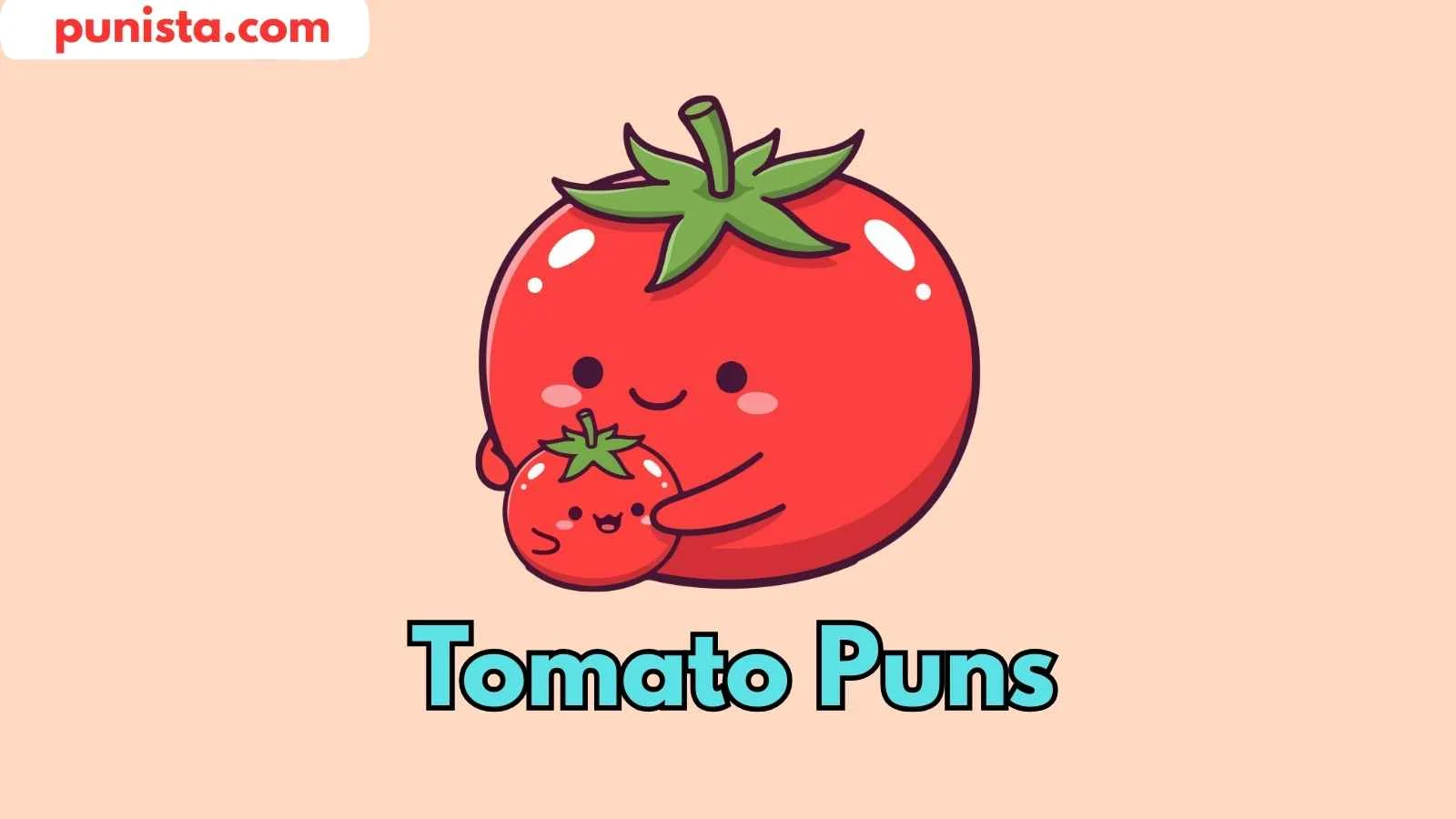 Tomato Puns