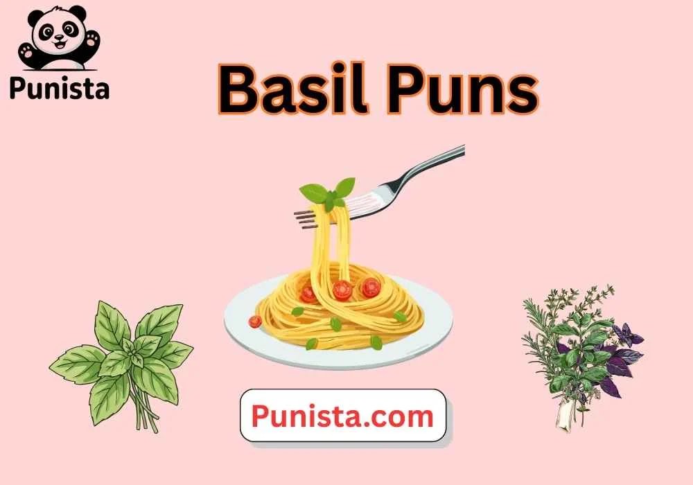 Basil Puns