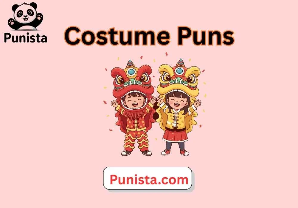 Costume Puns
