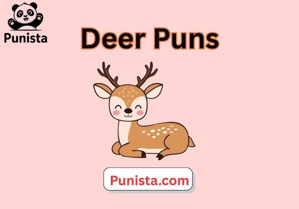 Deer Puns