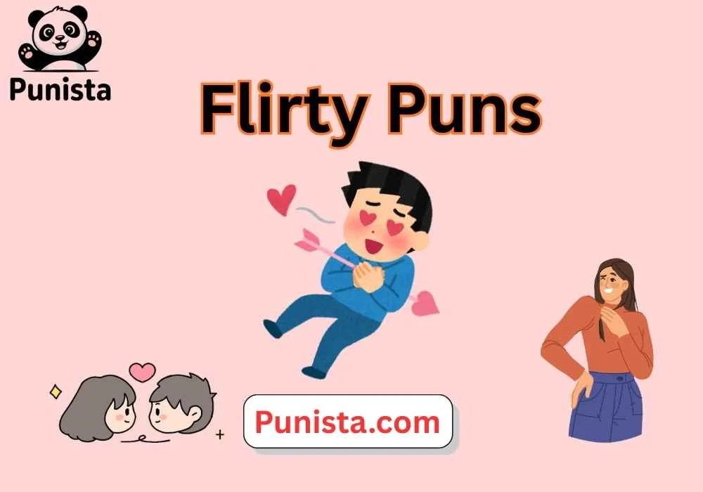 Flirty Puns
