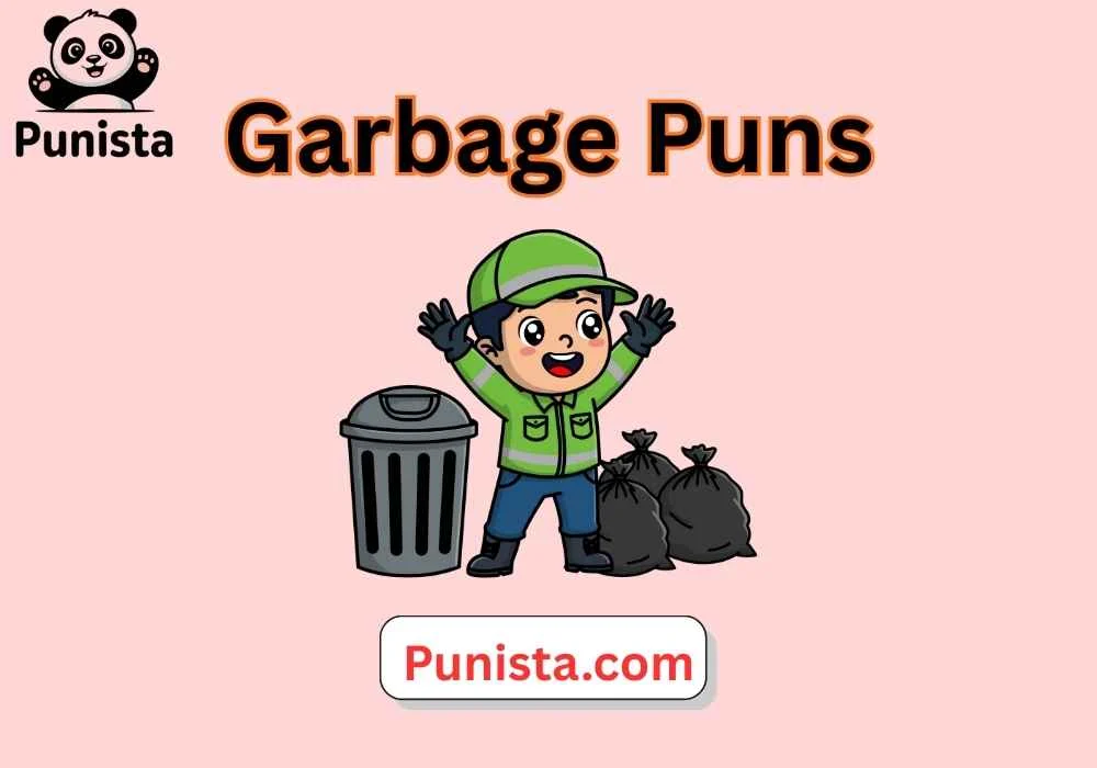Garbage Puns