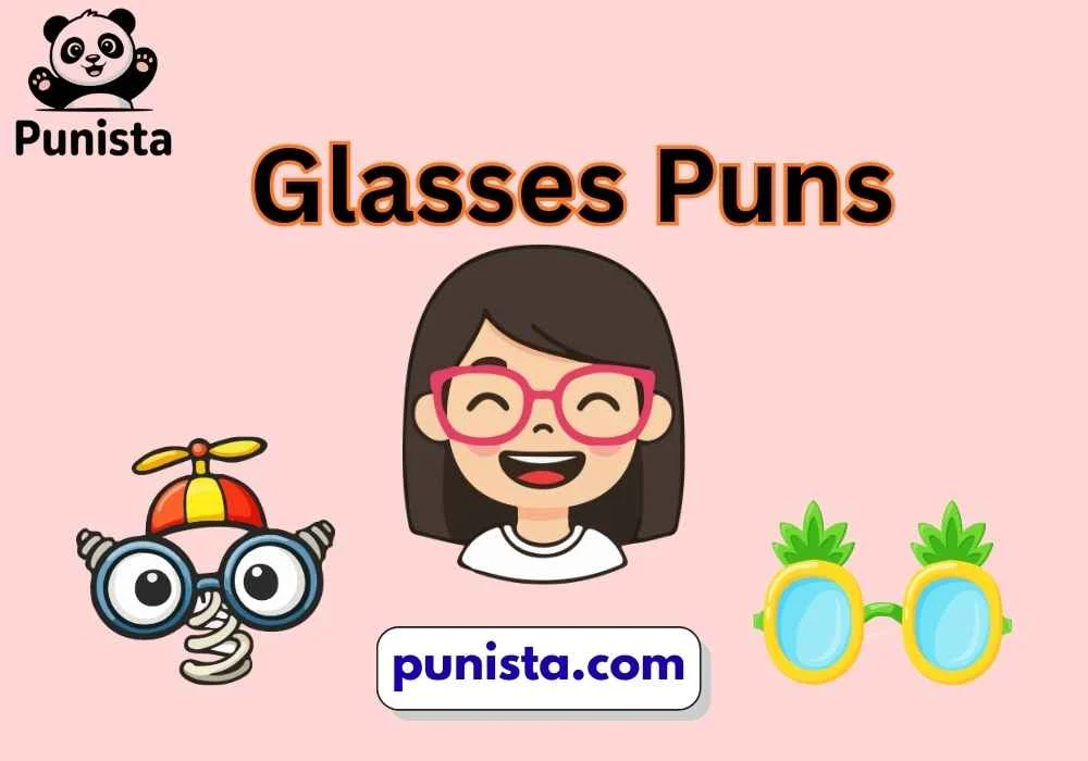 Glasses Puns
