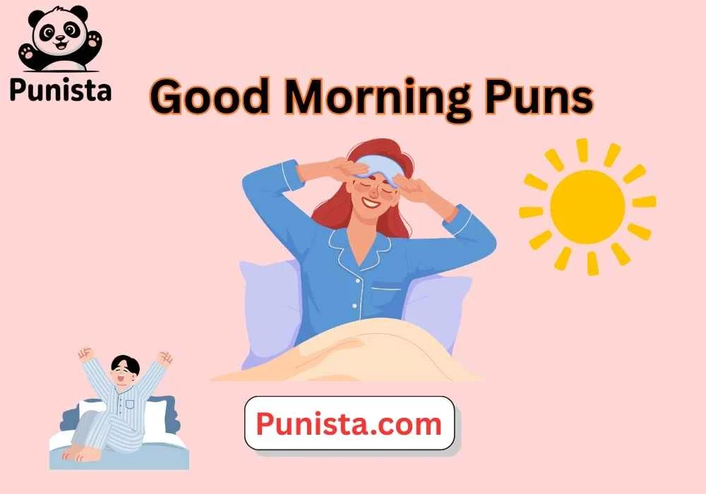 Good Morning Puns