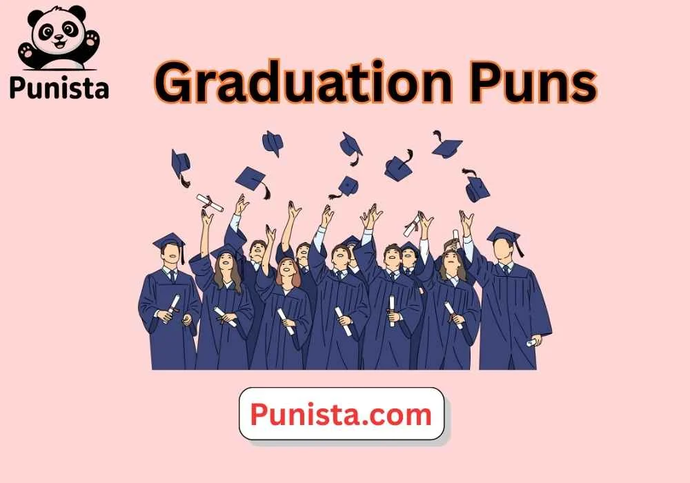 Graduation Puns