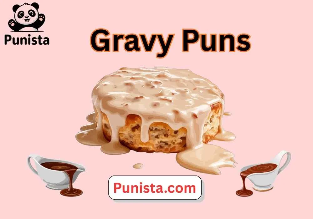 Gravy Puns