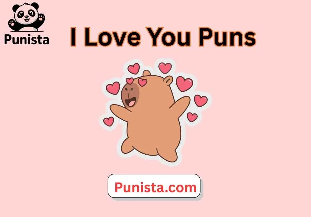 I Love You Puns