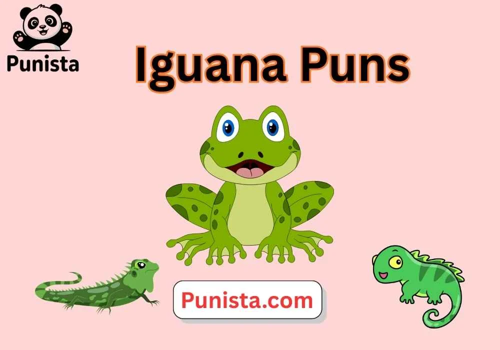 Iguana Puns