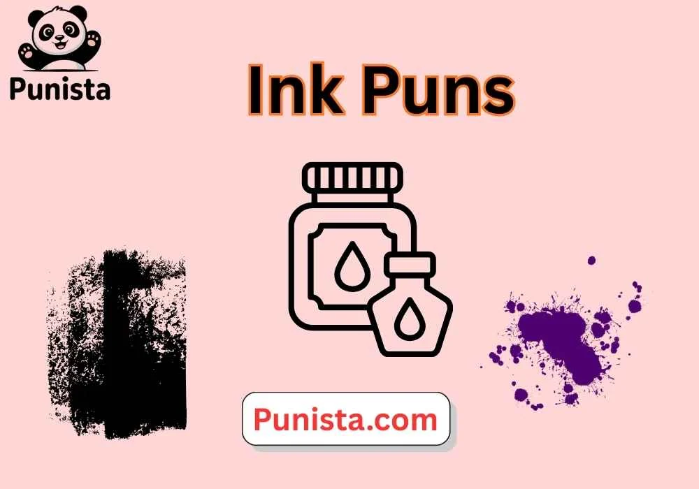 Ink Puns