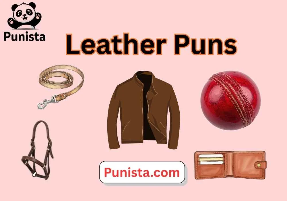 Leather Puns