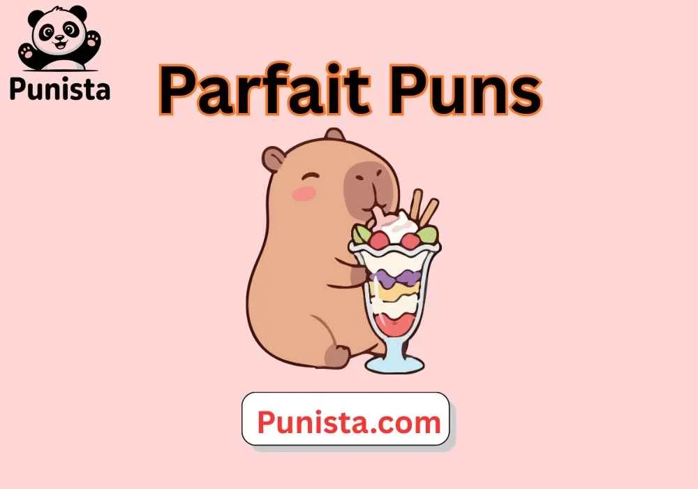 Parfait Puns