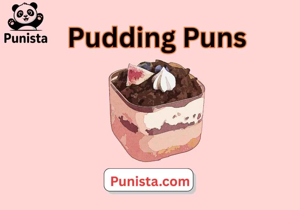 Pudding Puns