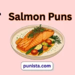 Salmon Puns