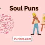 Soul Puns