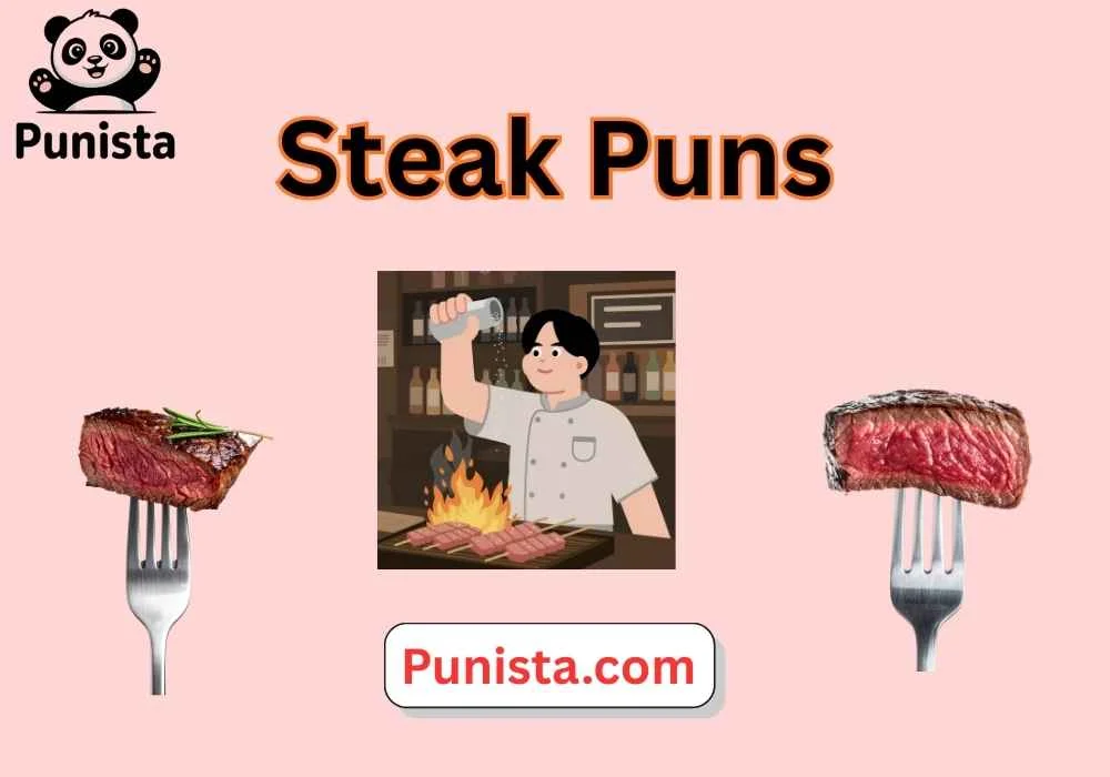 Steak Puns