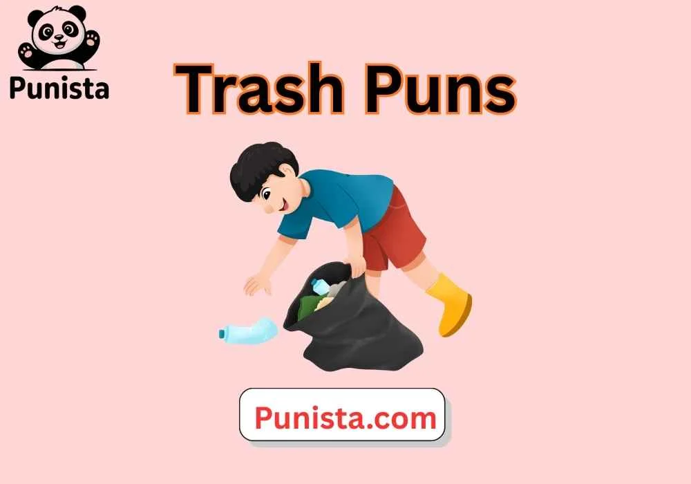 Trash Puns