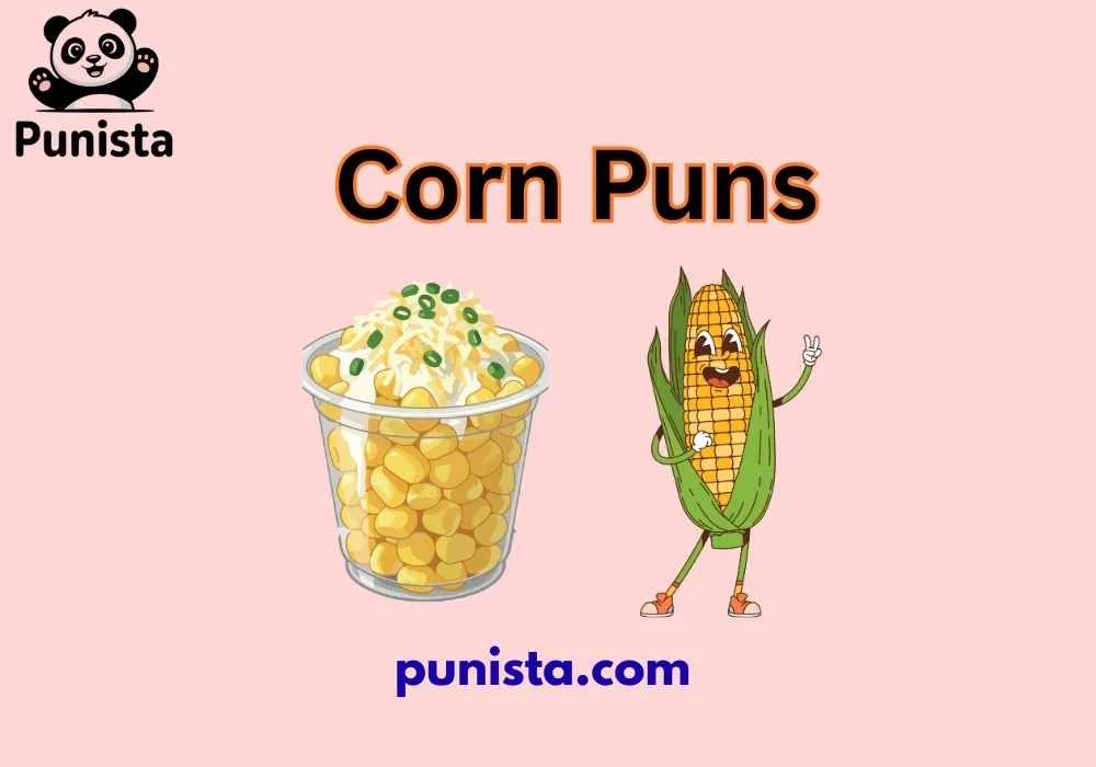 Corn Puns