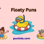 Floaty Puns