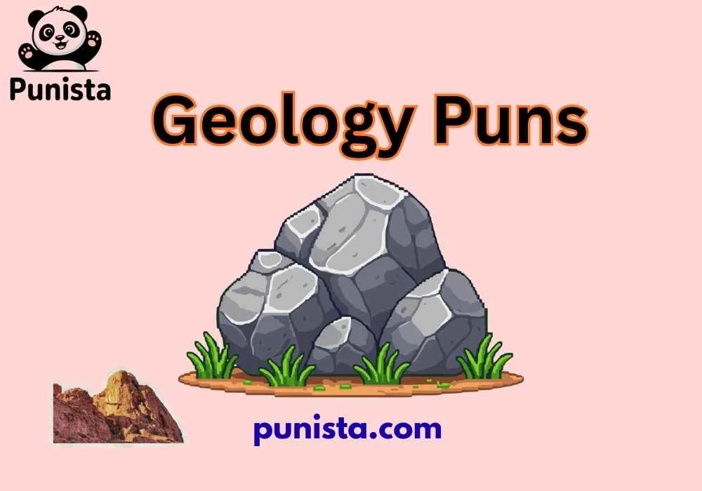 Geology Puns