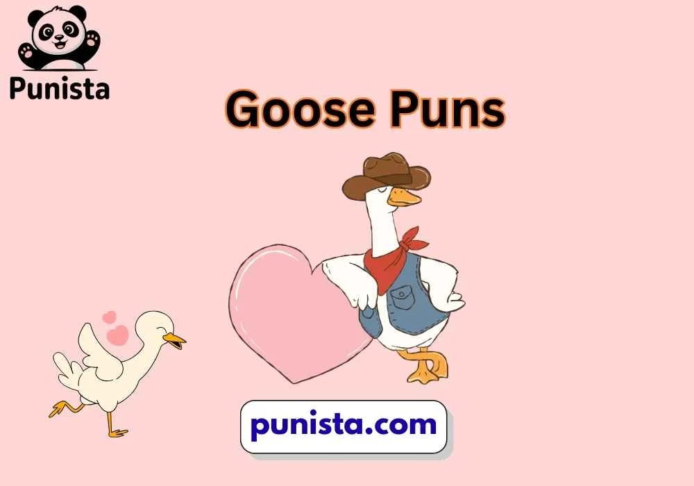 Goose Puns