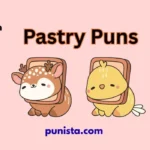 Pastry Puns