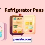 Refrigerator Puns