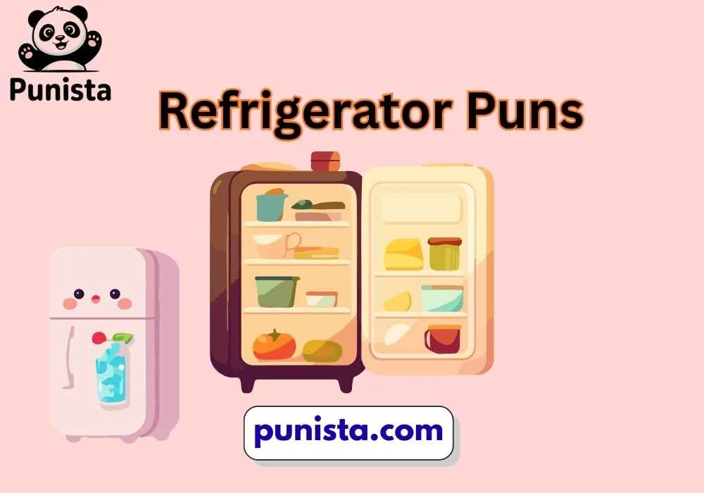Refrigerator Puns