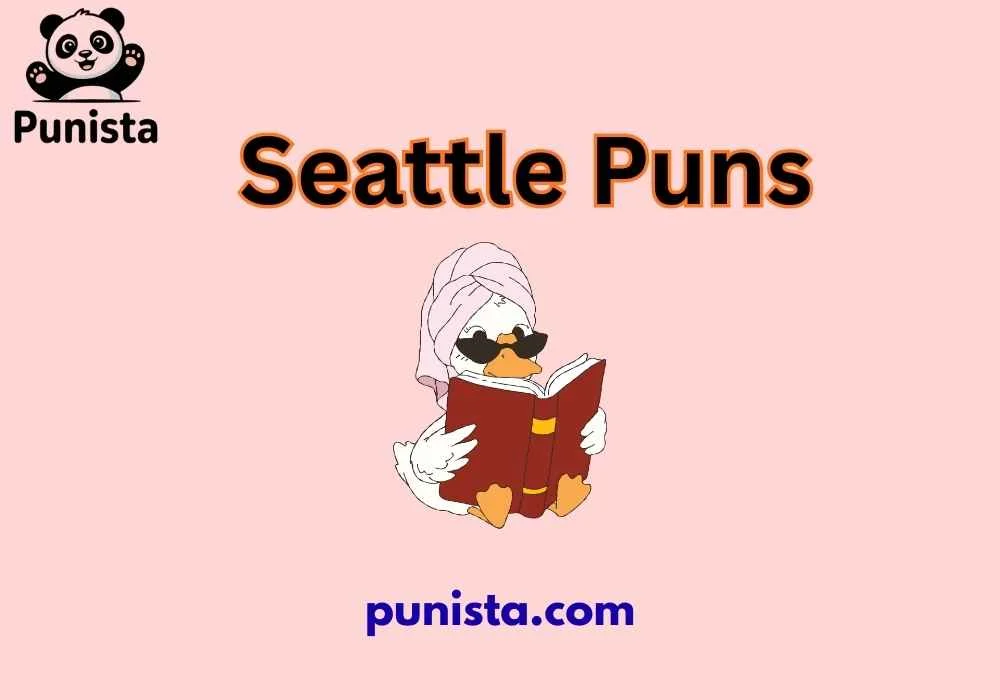 Seattle Puns