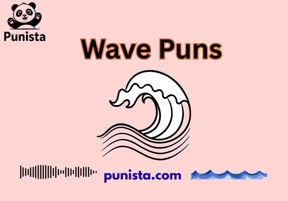 Wave Puns