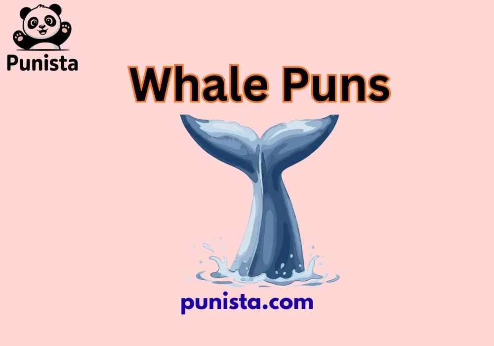 Whale Puns